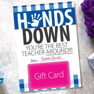 Teacher Gift Card Holder, Hands Down Your the Best Teacher Around, Teacher Appreciation Thank You Card, End of the Year Teacher Gift