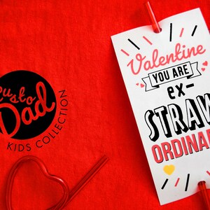 Valentine Straw, Valentine You Are Ex-Straw Ordinary, Children's Valentines, Kids Valentines, School Valentine, Classroom Valentine image 4