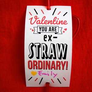 Valentine Straw, Valentine You Are Ex-Straw Ordinary, Children's Valentines, Kids Valentines, School Valentine, Classroom Valentine image 2