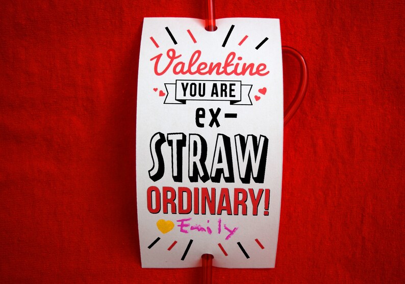 Valentine Straw, Valentine You Are Ex-Straw Ordinary, Children's Valentines, Kids Valentines, School Valentine, Classroom Valentine image 2