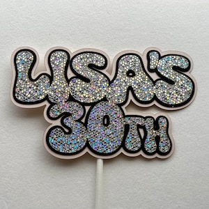 Personalized Birthday Cake Topper - Retro Groovy Cake Decoration - Any Name Any Age-  80’s Disco - Hippie Birthday - Extra Sparkly Glitter