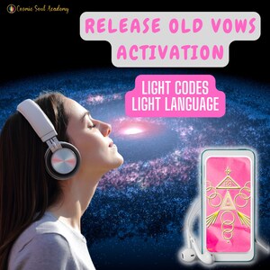 Release Old Vows: Light Language and Code Activation Bundle (Digital Download)