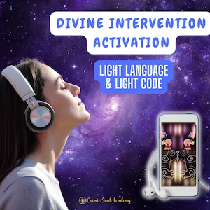 Divine Intervention Light Language Activation: Light Codes Attunement (Digital Download)