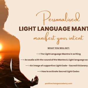 Personalized Light Language Mantra with Light codes for Manifestation, Activation, Attraction & Healing