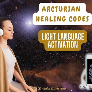 Arcturian Healing Light Codes Lichtsprache-Aktivierung, digitaler Download von Bild und Audio, Energieheilungssprache-Einstimmung