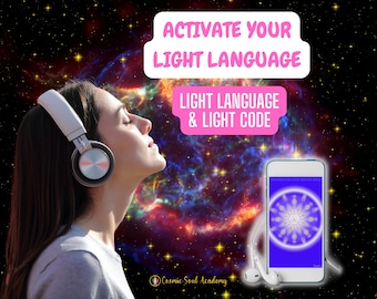 Activate Your Light Language, with audio and sacred light code (Digital Download)