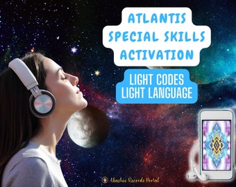 Atlantis Special Skills Activation Light Codes  Light Language, digital download of image and  audio, energy healing language attunement