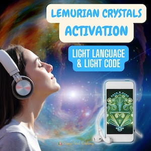 Lemurian Crystal Light Code Activation: Guided Meditation with Light Language and Light codes (Digital Download)