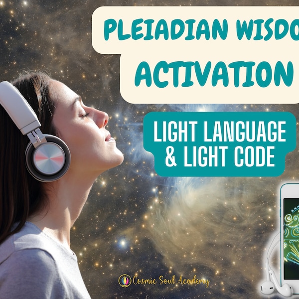 Light Language Light Code Art & Audio "PLEIADIAN WISDOM" activation instant download