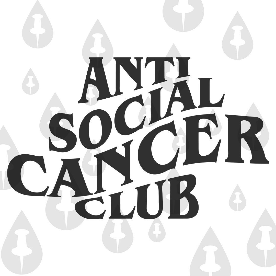 Anti Social Cancer Club SVG Cricut Vector Zodiac Design for People Who