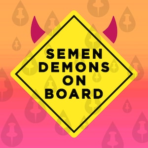 Funny Devil Cum Cartoon Character Manly Macho Fertile racing Window Decal Vector /& Print Pack for Cricut or Instagram Reposts Semen Demon