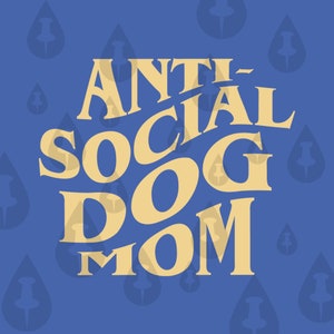 Antisocial Dog Mom SVG Cricut Vector Halloween Spooky Moms Who like dogs over people Funny Illustration Meme 2 Designs image 2