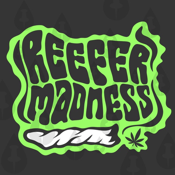 Reefer Madness SVG - Cricut Vector Marijana Weed Smoker Window Sticker Spliff Pot Leaf Trippy Hippy Illustration