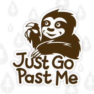 Sloth Slow Car Just Go Past Me Meme SVG - Cricut Vector Illustration