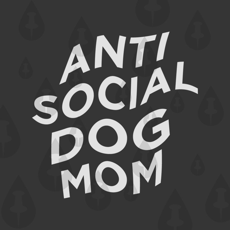 Antisocial Dog Mom SVG Cricut Vector Halloween Spooky Moms Who like dogs over people Funny Illustration Meme 2 Designs image 4