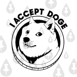 I Accept Doge - Funny Dog Meme SVG | Dogecoin Bitcoin LTC 2021 Tesla Elon Musk SNL Doge Dog Face Cryptocurrency Crypto Doggy Peanut Butter