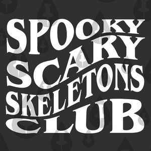 Straszny Straszny Klub Szkieletów SVG - Cricut Vector Halloween Costume Addition Straszny Streetwear Zabawny Ilustracja Meme -do sublimacji Cricut