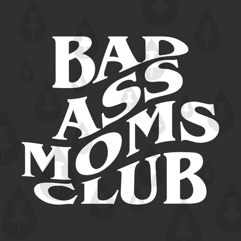 Bad Ass Moms Club SVG Cricut Vector Halloween Spooky Moms - Etsy