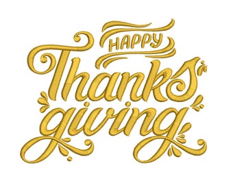 Happy Thanksgiving Embroidery Design - 5 SIZES