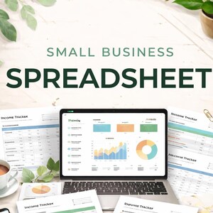 May include: A laptop, smartphone, and printed spreadsheets are displayed, with the text "SMALL BUSINESS SPREADSHEET" at the top. The spreadsheets include "Income Tracker" and "Expense Tracker" titles. Icons below read "Track Income", "Log Expenses", and "Simplify Your Finances".