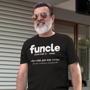 Funcle Definition T-shirt Funny Gift For Uncle Like A Dad But Way Cooler Unisex T-Shirt