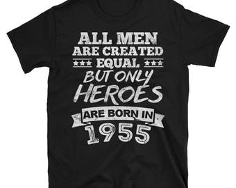 All Men Are Created Equal But Only Heroes Are Born In 1955 Birthday Gifts For Dad, Father, Grandpa, Grandfather, Veteran 63rd 62nd Birthday