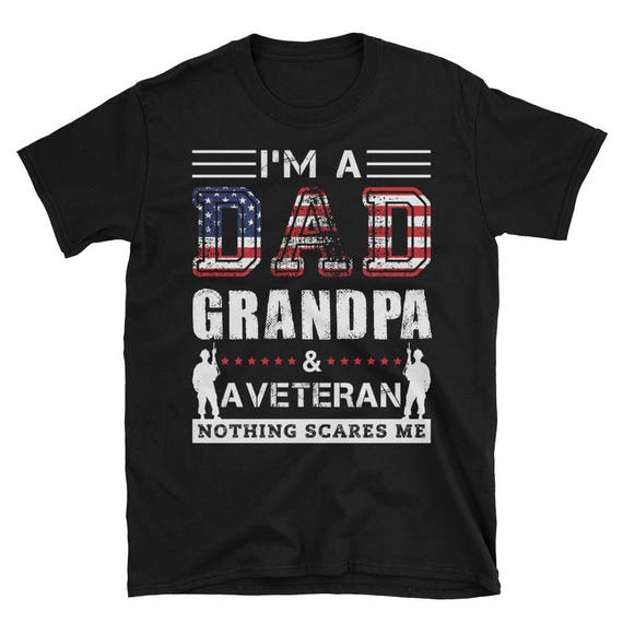 I'm A Dad Grandpa T-Shirt Veteran Father's Day I'm A Dad Grandpa T-Shirt Veteran Father's Day