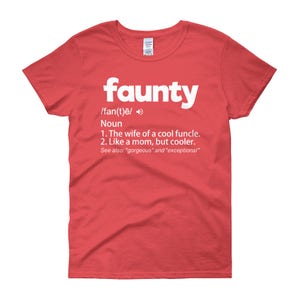 Faunty Definition The Wife Of A Cool Funcle Shirt Aunty Gift Women's short sleeve t-shirt image 4