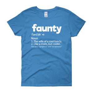 Faunty Definition The Wife Of A Cool Funcle Shirt Aunty Gift Women's short sleeve t-shirt image 5