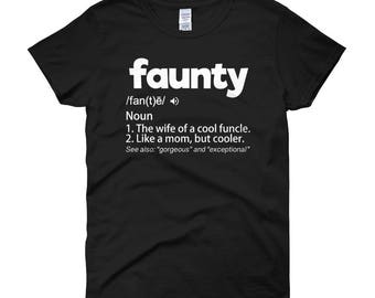 Faunty Definition The Wife Of A Cool Funcle Shirt Aunty Gift Women's short sleeve t-shirt