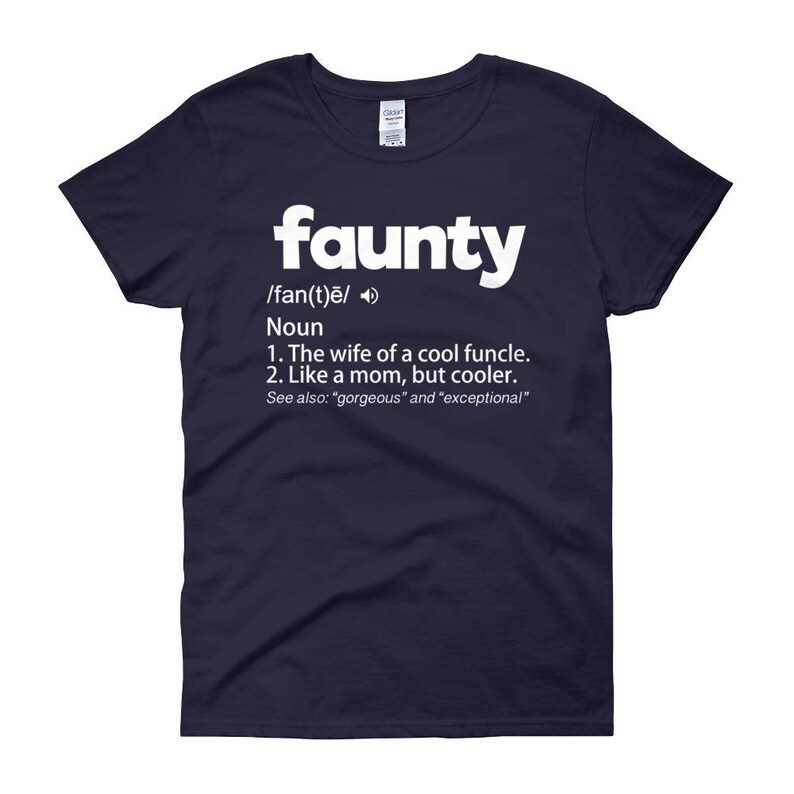 Faunty Definition The Wife Of A Cool Funcle Shirt Aunty Gift Women's short sleeve t-shirt image 2