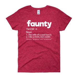 Faunty Definition The Wife Of A Cool Funcle Shirt Aunty Gift Women's short sleeve t-shirt image 6