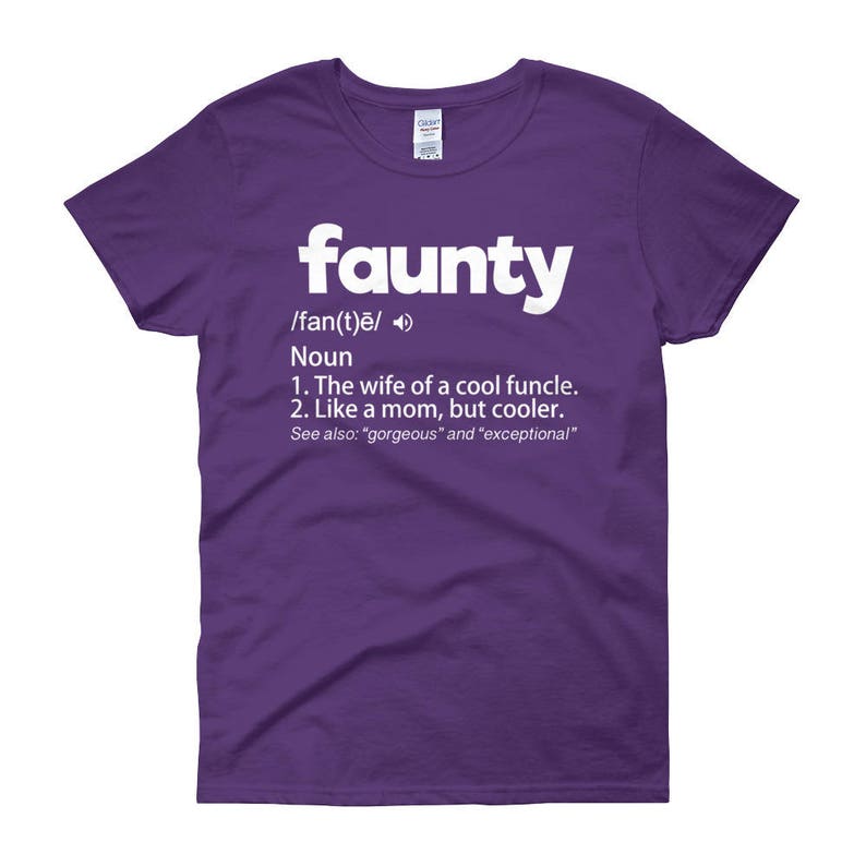 Faunty Definition The Wife Of A Cool Funcle Shirt Aunty Gift Women's short sleeve t-shirt image 3