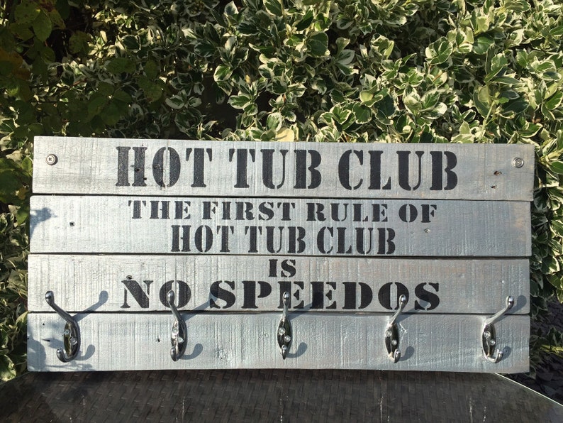 Hot Tub Sign With 2 Robe//Towel Hooks Can Personalise /& Bigger Sizes Available