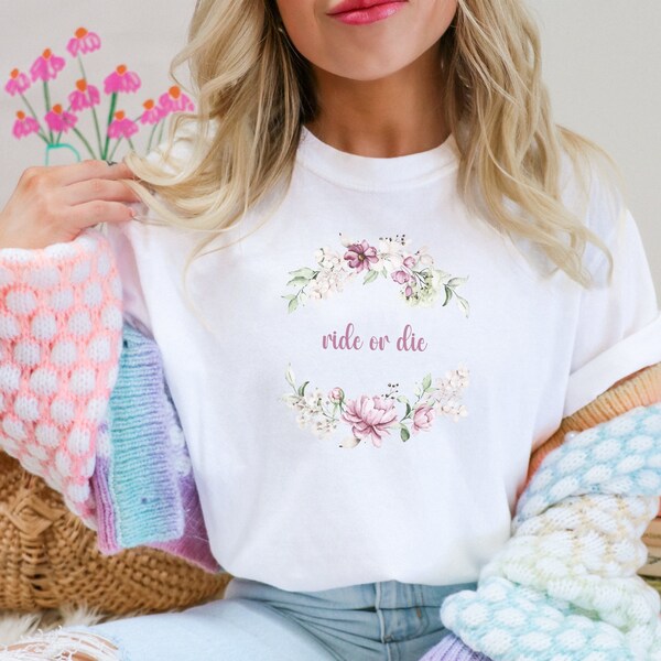 Ride or Die Floral Trendy Comfort Colors Cottagecore Botanical Feminine BOHO Unisex Garment-Dyed T-shirt by LoveNotely