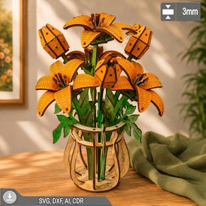 May include: A 3mm thick laser-cut wooden lily flower arrangement in a matching vase. The flowers feature orange petals with visible wood grain textures and green stems and leaves. The structure is assembled from flat pieces, creating a 3D effect.
