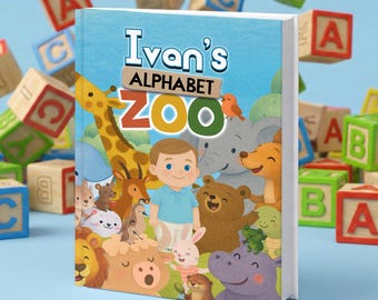 Personalized A - Z Children's Book: Zoo Alphabet Story for Kids
