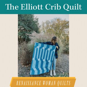 The Elliott Crib Quilt Pattern + Tutorial