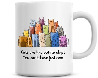 Cats Are Like Potato Chips Coffee Mug