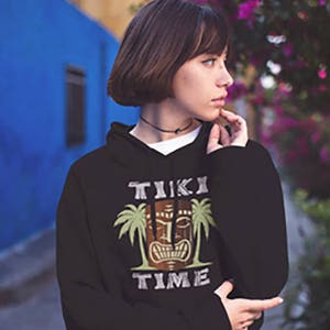 Tiki Time, Hawaiian Luau, Funny Hoodie, Luau Party, Luau Hoodie, Hawaiian Clothing, Surfing Hoodie, Retro Vintage