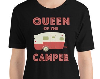 Camp Shirt, Rv Gift, RV Shirt, Camp Gift, Camper Gift, Queen of the Camper, Funny Camper shirt, RV T-Shirt, Rv queen Camping Shirt, Women's