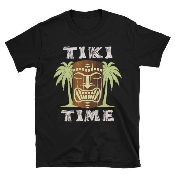 Tiki Time Hawaiian Luau T-Shirt Funny T-Shirt tiki shirt | Etsy