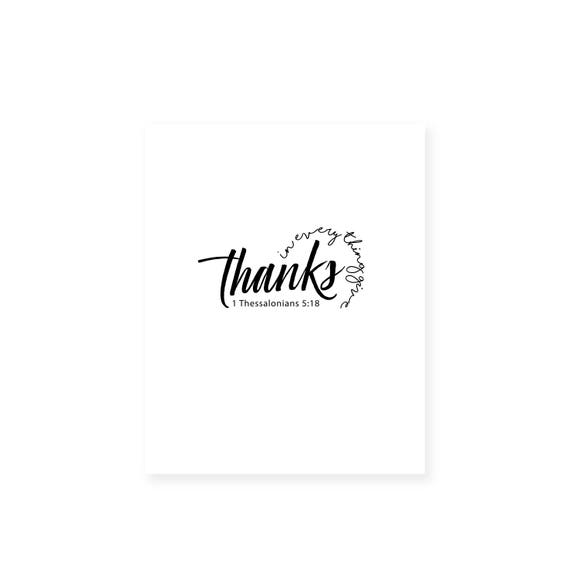In Every Thing Give Thanks 1 Thessalonians 518 Bible Verse Instant Download Scripture Wall Art Prints Christian Quote Artwork Typography