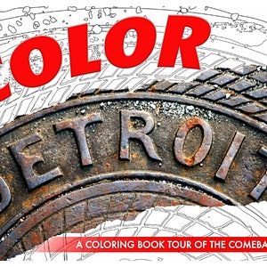 ColorDetroit: A Coloring Book Tour Of The Comeback City image 1