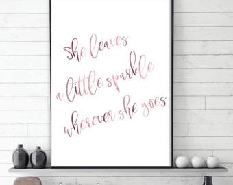 She Leaves A Little Sparkle Wherever She Goes Quote Print Nursery Wall Decor Girl Room Printable Decor Baby Girl Nursery Print