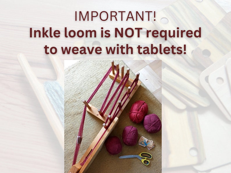 May include: A wooden weaving loom with red yarn stretched across it, along with several balls of yarn in shades of red and purple. The text "IMPORTANT! Inkle loom is NOT required to weave with tablets!" is displayed at the top.