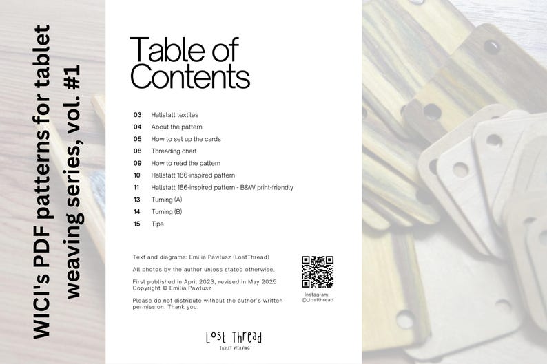 May include: A white page with the title "Table of Contents" lists topics for tablet weaving patterns. The text includes "Hallstatt textiles," "Threading chart," and "Hallstatt 186-inspired pattern." The background shows wooden weaving tools.