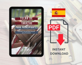 Telar de tarjetas - telar de tablillas para principiantes - Tablet weaving tutorial in Spanish - PDF - instant download - 40 pages