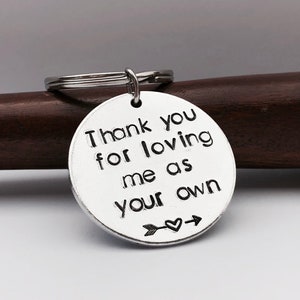 Thank you for loving me as your own keychain,Stepfather gift,Stepmother gift,Stepdad gift,Stepdad Father's Day gift,Bonus dad,Christmas gift