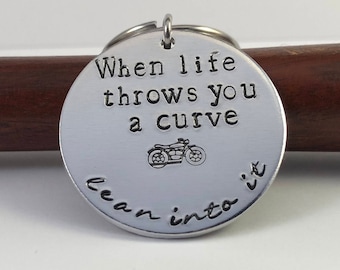 When life throws you a curve lean into it, Biker keychain,Bike lover,Gift for him,Motorcycle lover,Bike keychain,Motorcycle,Father's Day
